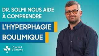 Lhyperphagie boulimique  Causes symptômes et traitements [upl. by Margarethe]