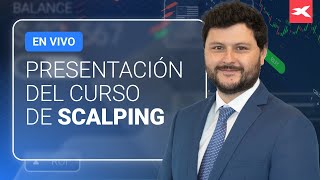 💲PRESENTACIÓN DEL CURSO DE SCALPING [upl. by Einniw]