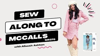 Sew Along for McCalls M8370 with Alissah Ashton [upl. by Kurth]