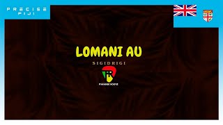 Paradise Rootz  Lomani Au Sigidrigi Audio [upl. by Madaih186]