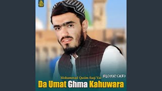 Da Umat Ghma Kahuwara [upl. by Ennahs]