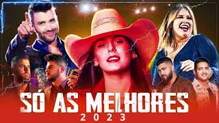 AS MELHORES DO SERTANEJO 2023 🎵 AS MAIS PEDIDAS 🎵 AS MAIS TOCADAS DO SERTANEJO 2023 [upl. by Volnak]