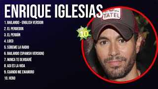 Enrique Iglesias Best Latin Songs Playlist Ever  Enrique Iglesias Greatest Hits Of Full Album [upl. by Hinze]