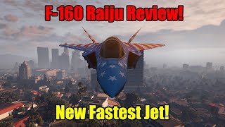 GTA Online F160 Raiju Review The New Fastest Jet In The Game [upl. by Eked]