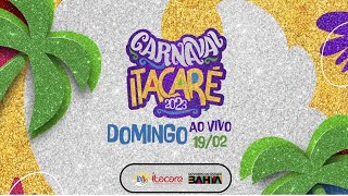 2º Dia do Carnaval de Itacaré  Bahia  Ao Vivo  19022023 [upl. by Osterhus]