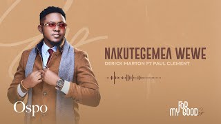 Derick Marton  Nakutegemea Wewe ft Paul Clement Official Audio [upl. by Rois811]