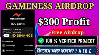 Binance Mena Gameness Airdrop 2024  Gameness Airdrop listing date And Wallet Connect Updates [upl. by Lemhar]