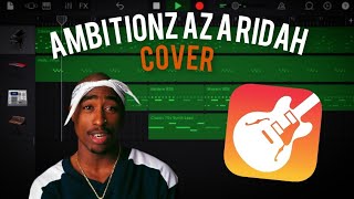 Ambitionz az a ridah  GarageBand cover iOs 2pac [upl. by Ihcas511]