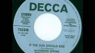 McKendree Spring  If The Sun Should Rise [upl. by Doti]