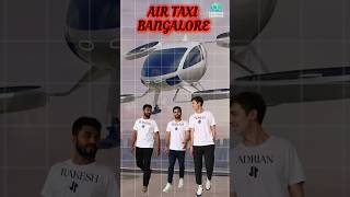 Bangalore Air Taxi  India’s First Air Taxi Reach the Airport in 19 Minutes airtaxi bengaluru [upl. by Raybin726]