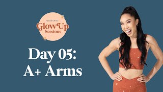 A Arms ✨ Glow Up Sessions Day 5 [upl. by Enitsahc424]