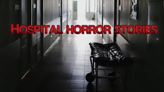 3 Disturbing True Hospital Horror Stories [upl. by Anivla28]