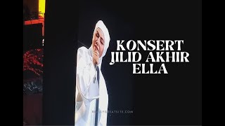 KONSERT JILID AKHIR ELLA DI AXIATA ARENA KUALA LUMPUR [upl. by Terces]