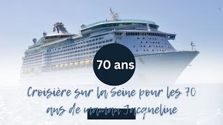 Croisière sur la Seine pour les 70 ans de maman Jacqueline [upl. by Ecnerual]