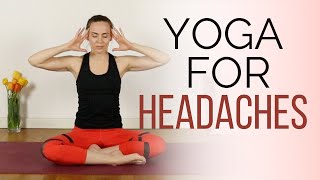 Yoga for Headache Relief  10 min practice to relieve headaches and migraines [upl. by Drehcir]