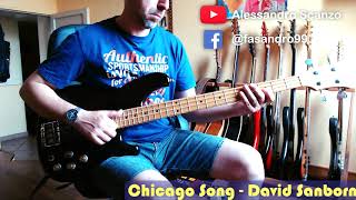 Chicago Song  David Sanborn Bass Cover [upl. by Avis]