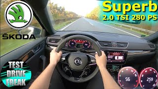 2022 Skoda Superb Combi 20 TSI Laurin amp Klement 280 PS TOP SPEED AUTOBAHN DRIVE POV [upl. by Anayrb992]