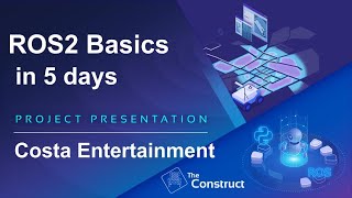 Costa Entertainment ROS 2 Basics C Project Presentation [upl. by Soni915]