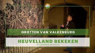 Heuvelland Bekeken De grotten van Valkenburg [upl. by Asilim56]