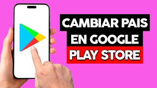 Como Cambiar El Pais En Google Play Store Guia Completa [upl. by Claudian]