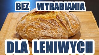 Najprostszy chleb dla leniwych za 2 PLN BEZ WYRABIANIA  przepis na domowy chleb na drożdżach [upl. by Llekcor733]