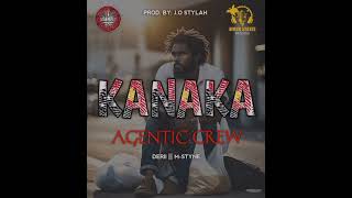 KANAKAAGENTIC CREWPROD BY JO STYLAH [upl. by Combes]