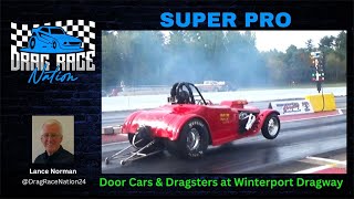 DOOR CARS amp DRAGSTERS  Super Pro Drag Racing [upl. by Peria92]