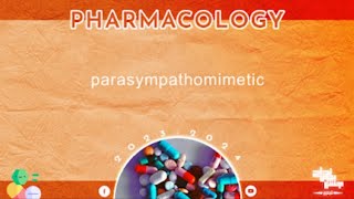 L 13 Part 1  Parasympathomimetic drugs  Pharmacology [upl. by Hanover]