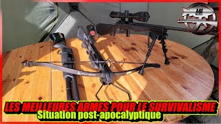 Top 3 Des Meilleures armes pour le survivalisme en situation Postapocalyptique [upl. by Adnamma247]