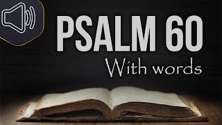 Psalm 60 KJV Audio Bible reading  Prayer for the Restored Favor of God [upl. by Deroo]