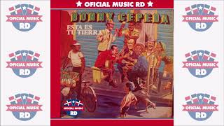 Bonny Cepeda  El Chofer 1977 OficialMusicRD [upl. by Lunna]