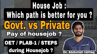 Govt vs private house job  Which path is better for you   Housejob pay [upl. by Fianna590]