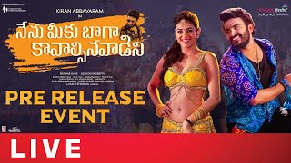 Nenu Meeku Baaga Kavalsinavaadini Pre Release Event Live  Kiran Abbavaram Sanjana  Shreyas Media [upl. by Akihdar]