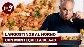 Receta RÁPIDA de LANGOSTINOS al HORNO con MANTEQUILLA de AJO [upl. by Sublett]