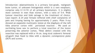 Treatment of Adamantinoma in Tibial Diaphysis by Hemicortical Resection and Strut Allograft JD 12 47 [upl. by Biel514]