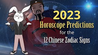 2023 Horoscope Predictions for the Chinese Zodiac Signs How to be Luckier in Year of the Rabbit [upl. by Aniaj535]