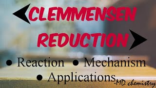 Clemmensen Reduction  Reaction  Mechanism  Applications [upl. by Nnayrb]