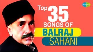 35 songs of Balraj Sahni  बलराज साहनी के 35 गाने  HD Songs  One Stop Jukebox [upl. by Almita]