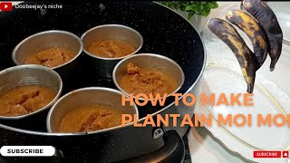 Do you have overripe plantain at home then do this  How to make plantain moi moi [upl. by Roosnam]