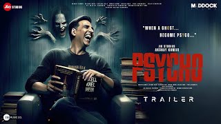 PSYCHO Trailer  Akshay Kumar Tamanaah Akshay Khanna Vikram Rakulpreet Singh  May 2024 [upl. by Ennaeilsel23]