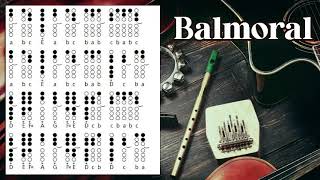 Balmoral  Tin Whistle  Flute Irlandaise  Flute  Tabs and notes [upl. by Florine]