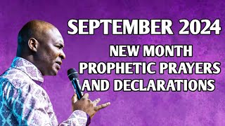 SEPTEMBER 2024 NEW MONTH PROPHETIC PRAYERS AND DECLARATIONS  APOSTLE JOSHUA SELMAN [upl. by Yuk]