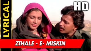 Zihale  E Miskin With Lyrics  Lata Mangeshkar Shabbir Kumar  Ghulami 1985 Songs  Mithun [upl. by Mercuri]