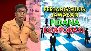 Pertanggungjawaban Pidana Korporasi [upl. by Johnstone]