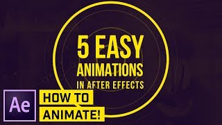 How to Make 5 SIMPLE Animations in AFTER EFFECTS CC [upl. by Llij950]