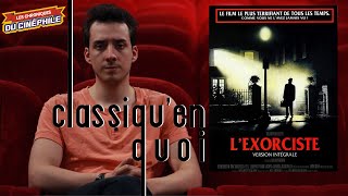 Classiquen Quoi  LExorciste [upl. by Aelam361]