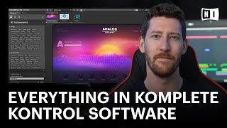 How to use everything in KOMPLETE KONTROL software  Native Instruments [upl. by Dong]