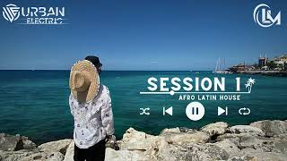 Afro Latin House session1  By Djleon [upl. by Shiller]