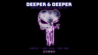 HARDTEKK  DEEPER amp DEEPER  BASS BOOSTED [upl. by Enyawd]