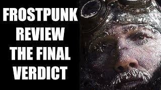 Frostpunk Review  The Final Verdict [upl. by Ycats559]